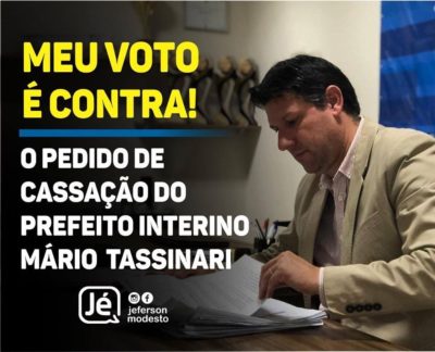 Vereador Jé declara voto contra a cassação do prefeito Mário Tassinari Vereador Jé declara voto contra a cassação do prefeito Mário Tassinari
